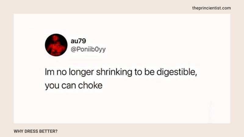 I'm no longer shrinking to be digestable. You can choke - tweet
