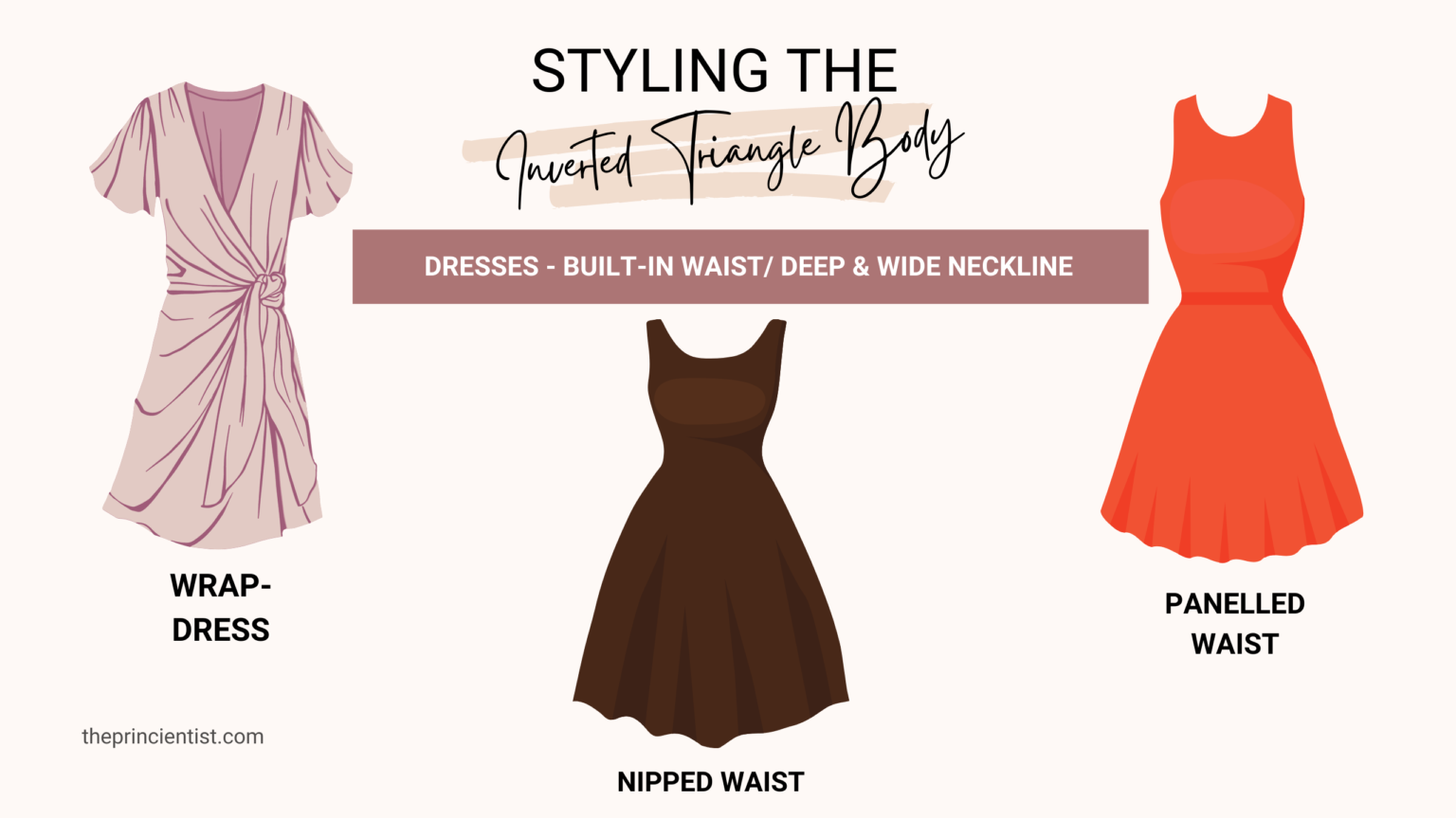 styling the inverted triangle body shape - dresses built-in waist, deep and wide necklines