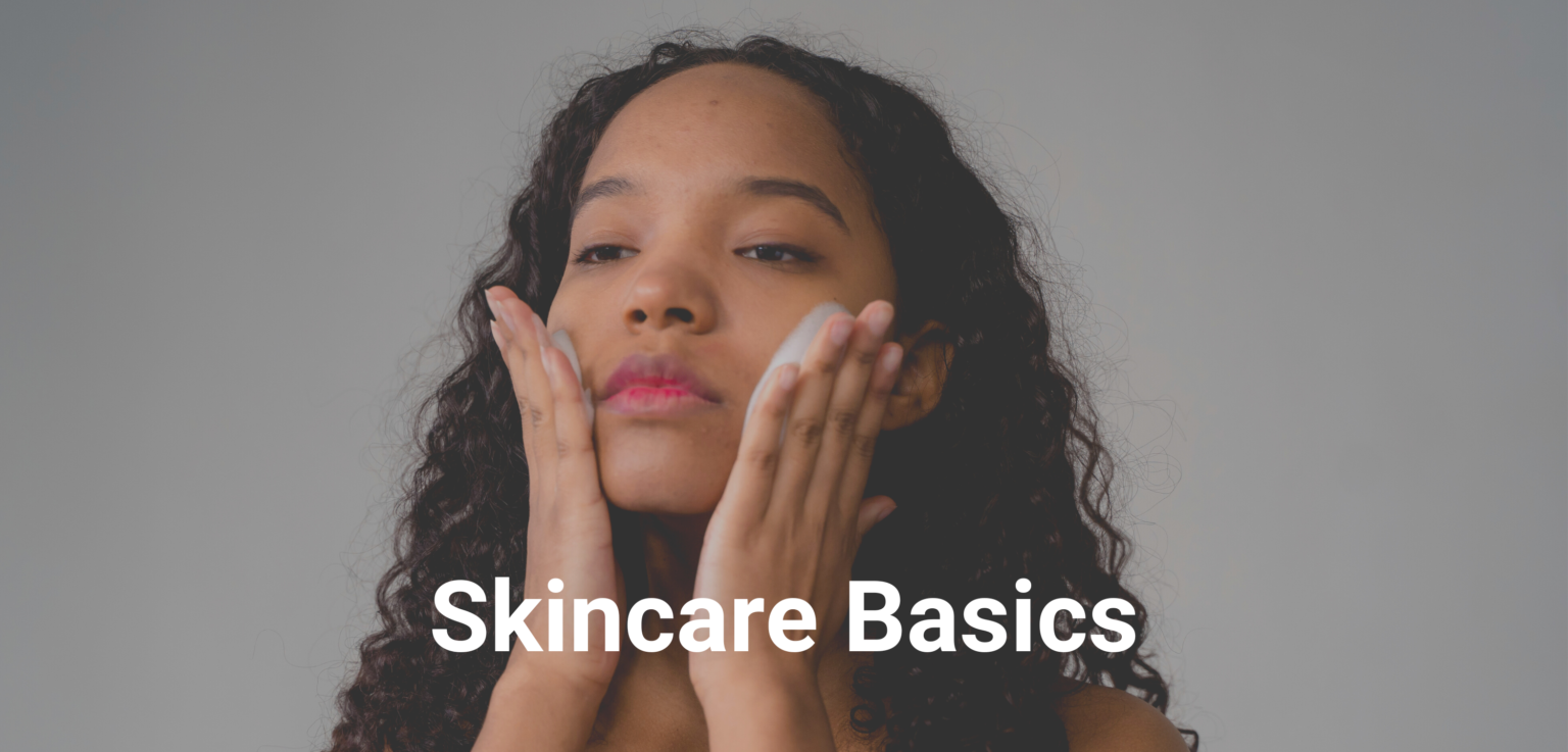 skincare basics
