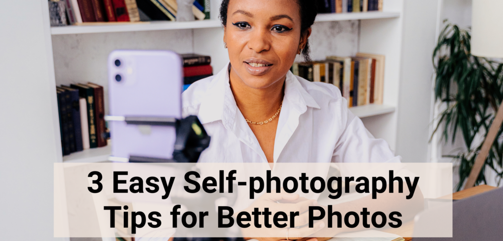 woman demonstrates self-photography tips with a tripod