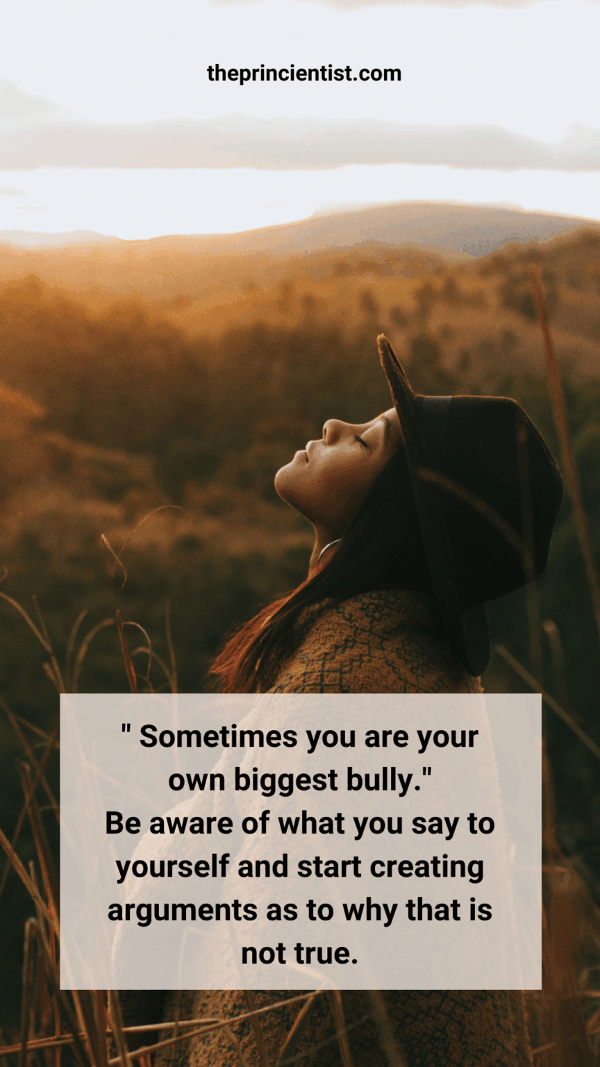 become more confident quote - dont be your own bully