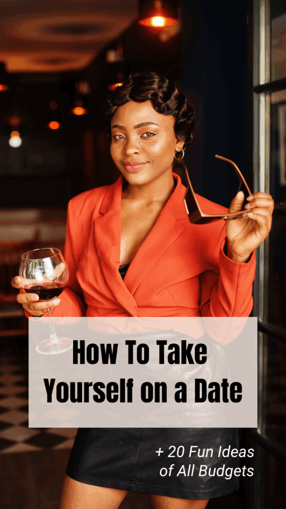 take yourself on a date