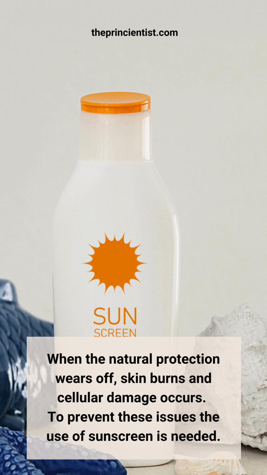 what is sunscreen quote that explains that when the skin natiral protection against the suns wears off the skin burns