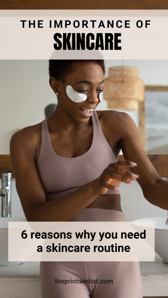 why is skincare important