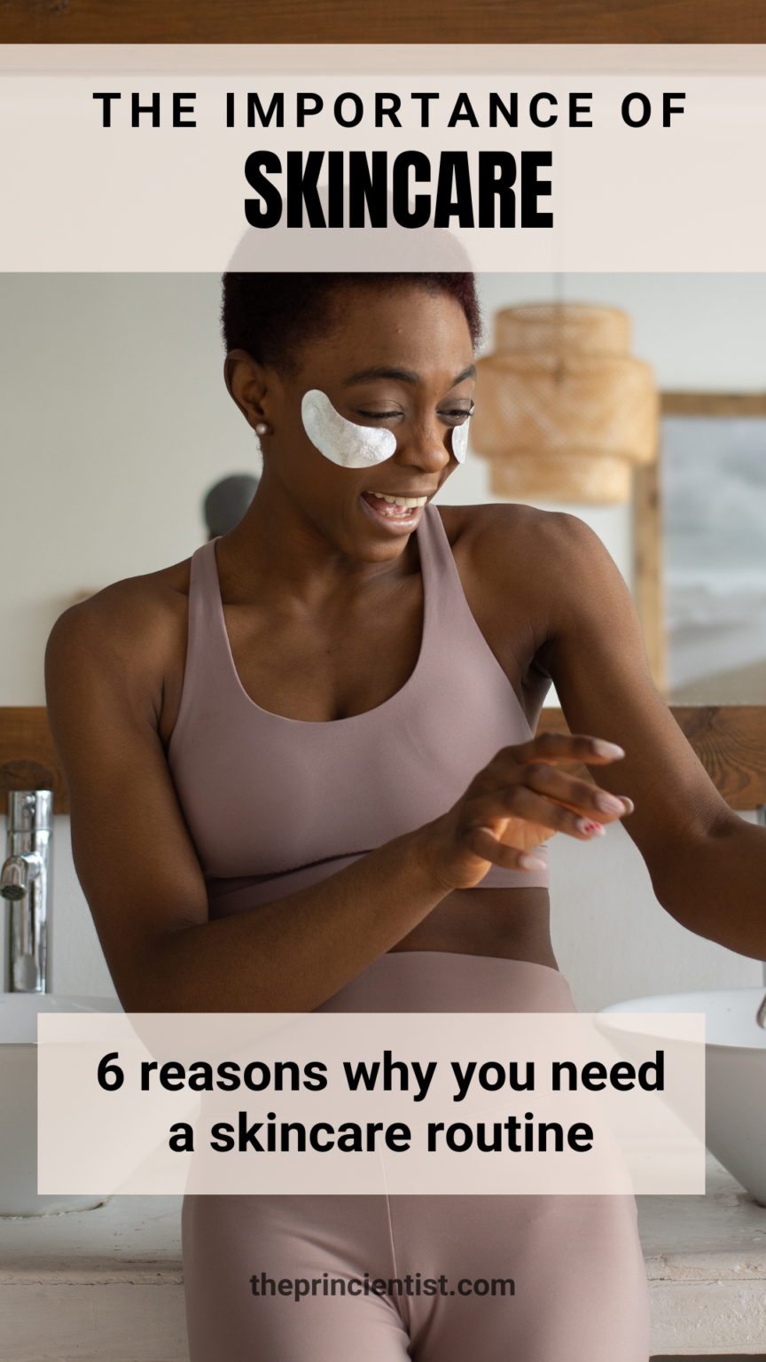 why is skincare important