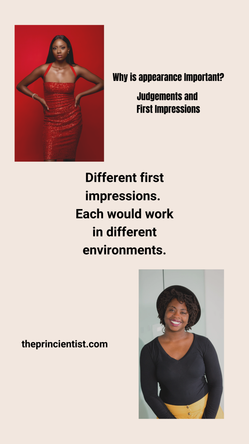 why is appearance important? - jugements and first impressions- two women one wearing a red dress and another in casual clothes give very different fisrt impressions